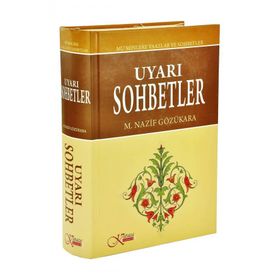 Uyarı Sohbetler - M. Nazif Gözükara