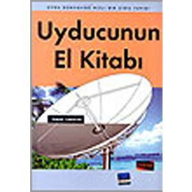 UYDUCUNUN EL KİTABI - İSMAİL ÇAKALOZ