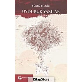 Uyduruk Yazılar - surku bilgic