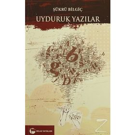 Uyduruk Yazılar - surku bilgic