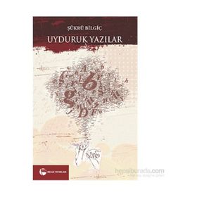 Uyduruk Yazılar - surku bilgic