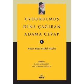 Uydurulmuş Dine Çağıran Adama Cevap Molla Musa Celali