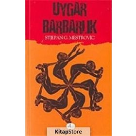 UYGAR BARBARLIK - STJEPAN G. MESTROVIC