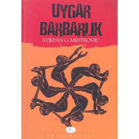UYGAR BARBARLIK - STJEPAN G. MESTROVIC
