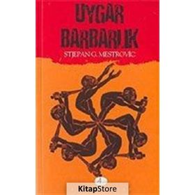 UYGAR BARBARLIK - STJEPAN G. MESTROVIC