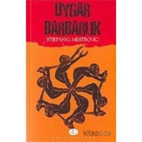 UYGAR BARBARLIK - STJEPAN G. MESTROVIC