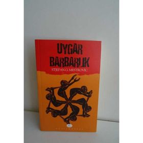 UYGAR BARBARLIK - STJEPAN G. MESTROVIC