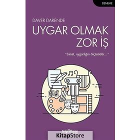 Uygar Olmak Zor İş - Daver Darende