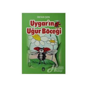 Uygar’ın Uğur Böceği - İrfan Şen