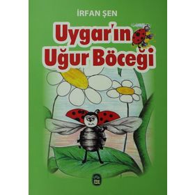 Uygar’ın Uğur Böceği - İrfan Şen