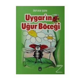 Uygar’ın Uğur Böceği - İrfan Şen