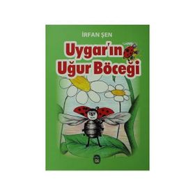 Uygar’ın Uğur Böceği - İrfan Şen