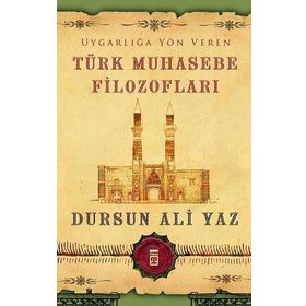 Uygarlığa Yön Veren Türk Muhasebe Filozofları Timaş Yayınları