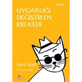 UYGARLIĞI DEĞİŞTİREN 100 KEDI TARIHTE SÖZÜ GEÇEN KEDILER - SAM STALL