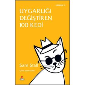 UYGARLIĞI DEĞİŞTİREN 100 KEDI TARIHTE SÖZÜ GEÇEN KEDILER - SAM STALL