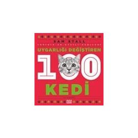 UYGARLIĞI DEĞİŞTİREN 100 KEDI TARIHTE SÖZÜ GEÇEN KEDILER - SAM STALL