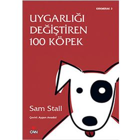 UYGARLIĞI DEĞİŞTİREN 100 KÖPEK - SAM STALL