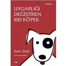 UYGARLIĞI DEĞİŞTİREN 100 KÖPEK - SAM STALL