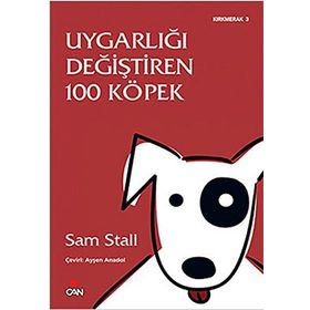 UYGARLIĞI DEĞİŞTİREN 100 KÖPEK - SAM STALL