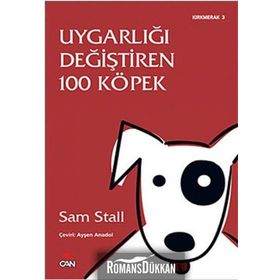 UYGARLIĞI DEĞİŞTİREN 100 KÖPEK - SAM STALL