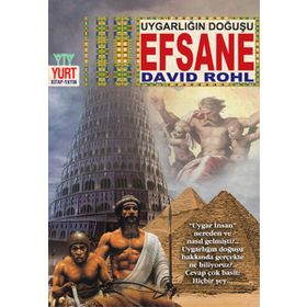 Uygarlığın Doğuşu Efsane - David Rohl