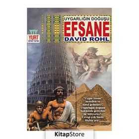 Uygarlığın Doğuşu Efsane - David Rohl