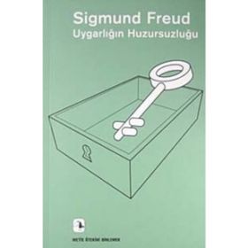 Uygarlığın Huzursuzluğu - Sigmund Freud