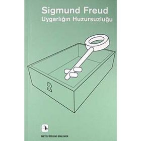 Uygarlığın Huzursuzluğu - Sigmund Freud