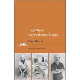Uygarlığın Kaynaklarına Doğru Yapı Kredi Yayınları
