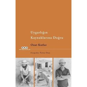 Uygarlığın Kaynaklarına Doğru Yapı Kredi Yayınları