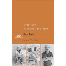 Uygarlığın Kaynaklarına Doğru Yapı Kredi Yayınları