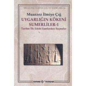 Uygarlığın Kökeni - Nazmiye Mutluay