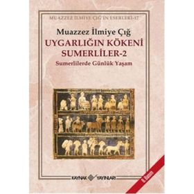 Uygarlığın Kökeni - Nazmiye Mutluay