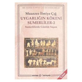 Uygarlığın Kökeni - Nazmiye Mutluay