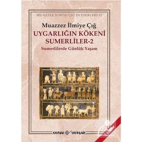 Uygarlığın Kökeni - Nazmiye Mutluay