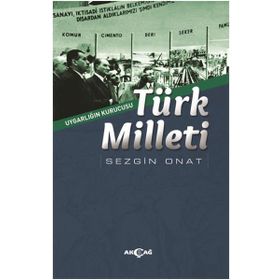 Uygarlığın Kurucusu Türk Milleti - Sezgin Onat