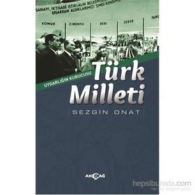Uygarlığın Kurucusu Türk Milleti - Sezgin Onat