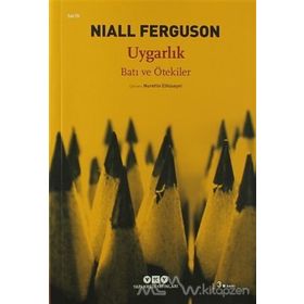 UYGARLIK BATI VE ÖTEKİLER - NIALL FERGUSON