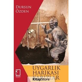 Uygarlık Harikası Karızlar - Dursun Özden
