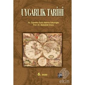 UYGARLIK TARIHI - ABDULLAH ERSOY;BELMA TOKUROĞLU