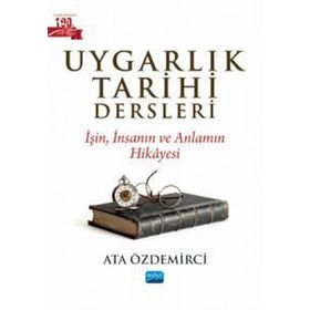 Uygarlık Tarihi Dersleri - Nobel Akademik Yayıncılık