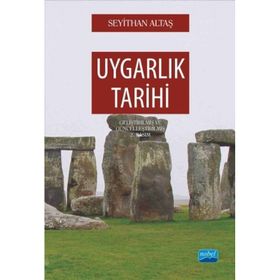 UYGARLIK TARIHI - SEYITHAN ALTAŞ