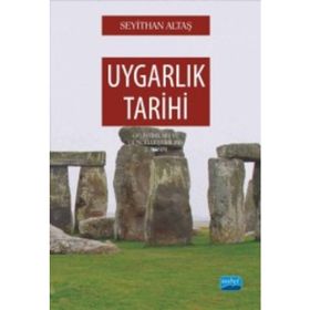 UYGARLIK TARIHI - SEYITHAN ALTAŞ