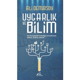 Uygarlık ve Bilim - Ali Demirsoy