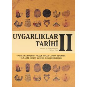 Uygarlıklar Tarihi (Cilt 2) - Dilara Kahyaoğlu