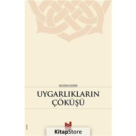 Uygarlıkların Çöküşü - Mustafa Soykök