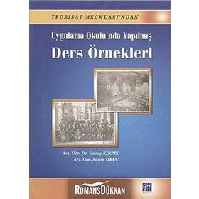 Uygulama Okulu’nda Yapılmış Ders Örnekleri - Güray Kırpık Şahin Oruç