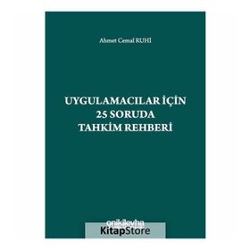Uygulamacılar İçin 25 Soruda Tahkim Rehberi Ahmet Cemal Ruhi On İki Levha Yayıncılık