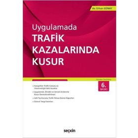 Uygulamada Trafik Kazalarında Kusur - av erhan gunay