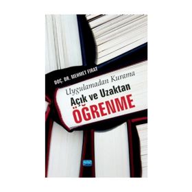 Uygulamadan Kurama Açık ve Uzaktan Öğrenme - Mehmet Fırat